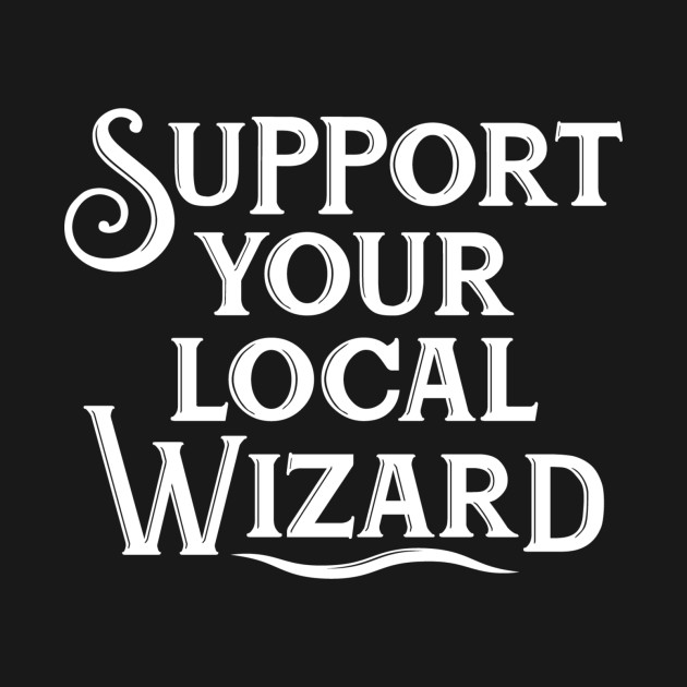 Local Wizard Supporter T-Shirt IYT