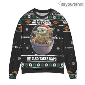 Baby Yoda He Protects He Attacks He Also Takes Naps Snowflake Pattern Black Ugly Christmas Sweater