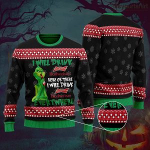 Budweiser Beer The Grinch I Will Drink Here Or There I Will Drink Everywher Ugly Christmas Sweater