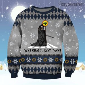 Gandalf Wizards Lord Of The Rings You Shall Not Pass Ugly Christmas Sweater