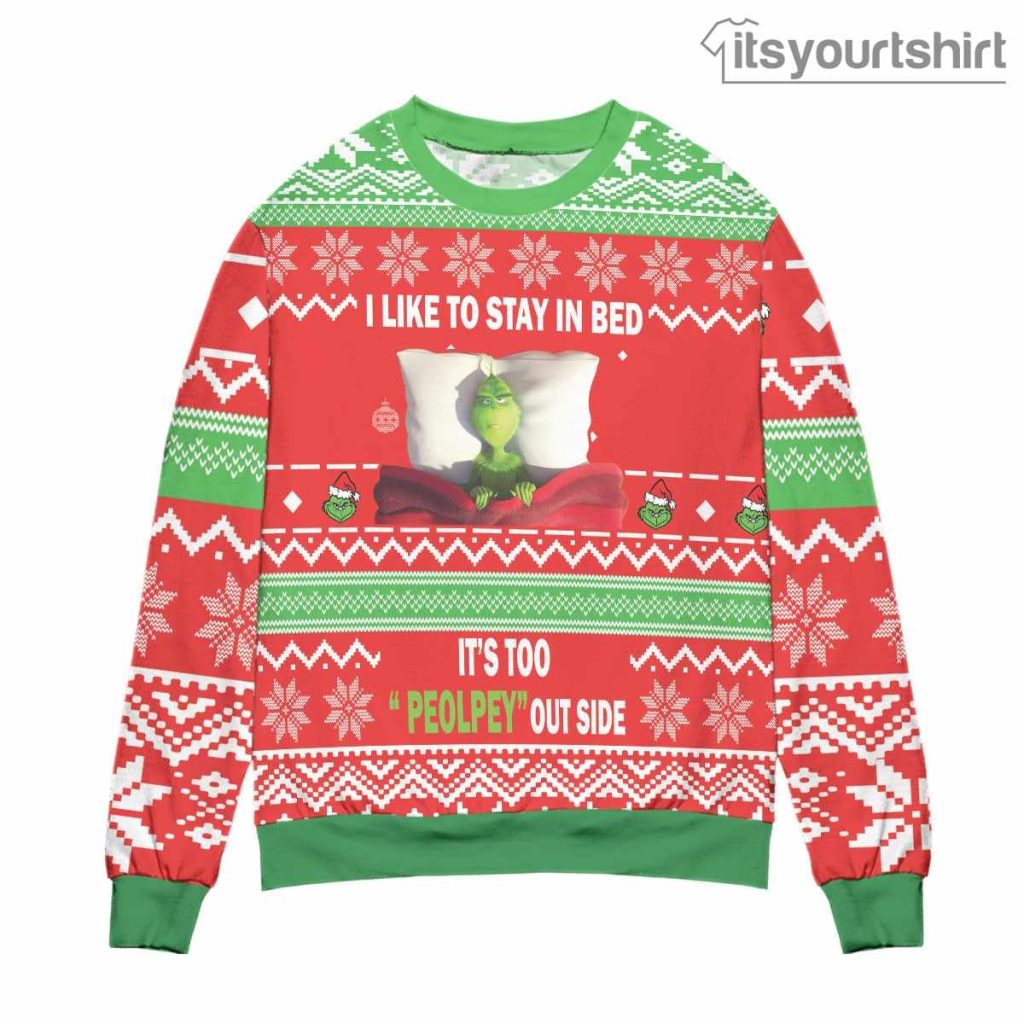 Grinch Disney It's Too Peopley Outside Ugly Christmas Sweater