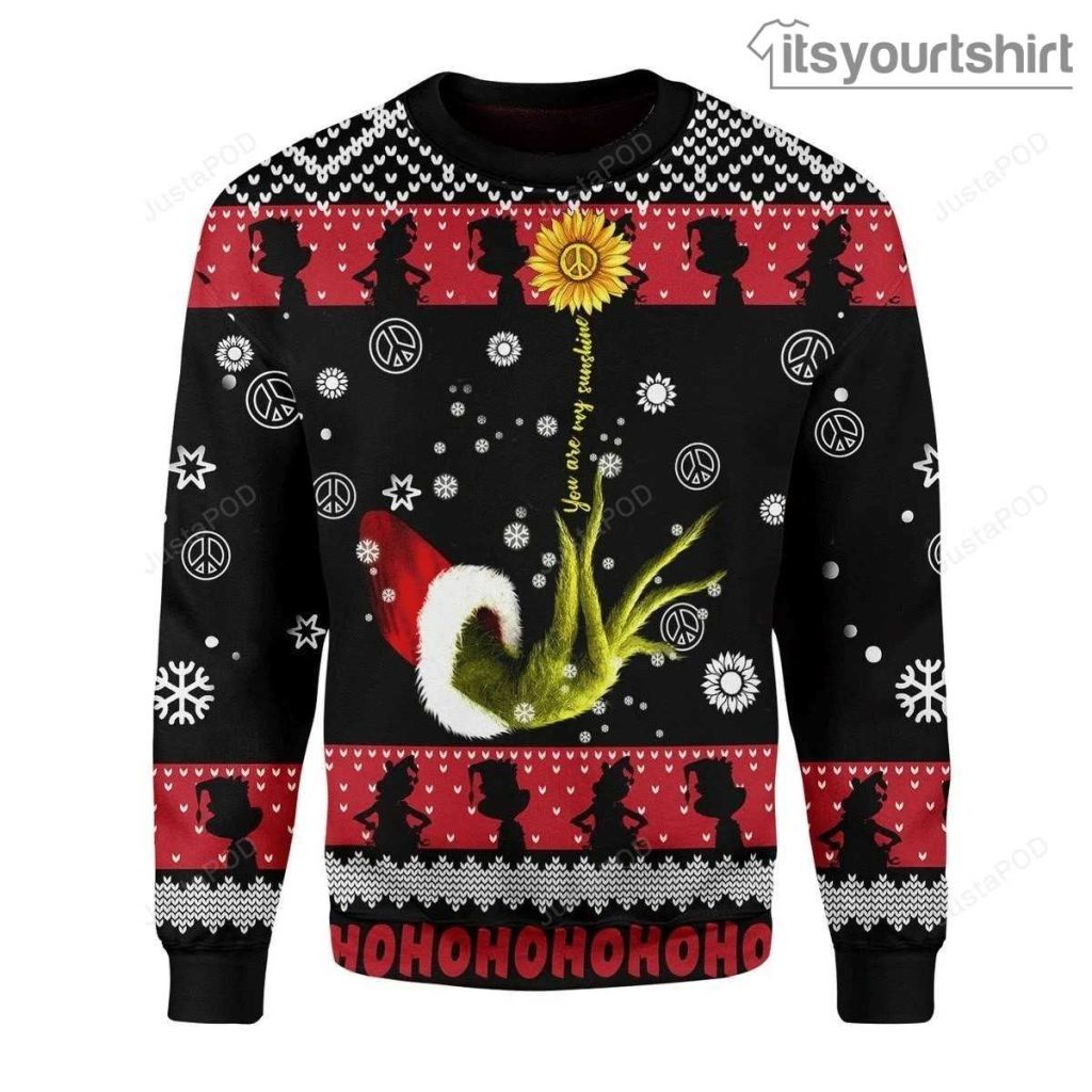 Grinch You Are My Sunshine Ugly Christmas Sweater