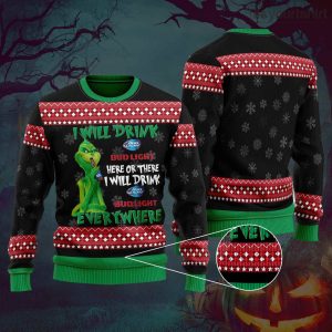 The Grinch I Will Drink Here Or There I Will Drink Bud Light Beer Everywhere Ugly Christmas Sweater