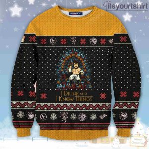Tyrion Lannister Game of Thrones I Drink and I Know Things Ugly Christmas Sweater