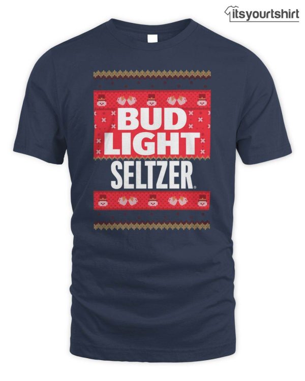 Bud Light Merch Seltzer Custom T Shirts