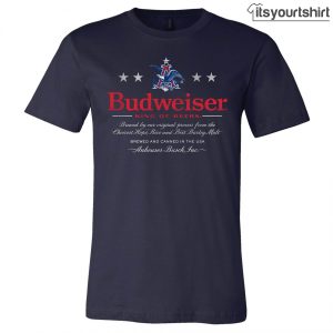 Budweiser King Of Beer T-shirts