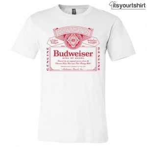 Budweiser King Of Beers Red Label White Custom T Shirts