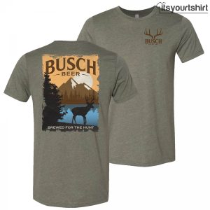 Busch Beer Brewed For The Hunt Front And Back Print Tshirts