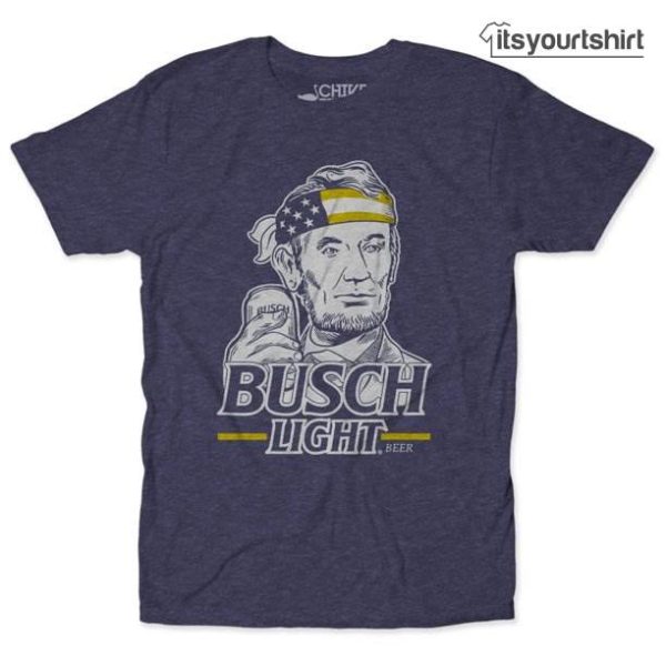 Busch Honest Abe America Custom T Shirts