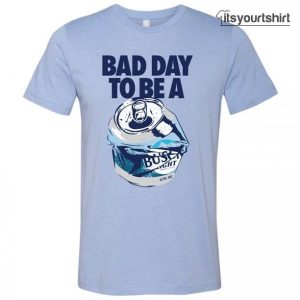 Busch Light Bad Day Blue Colorway Medium T-shirts