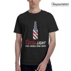 Coors Light Make America Drink Again Custom Tshirt
