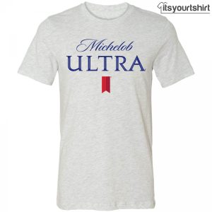 Michelob Ultra Custom T Shirt