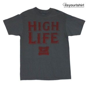Miller Distressed High Life Custom T-Shirt