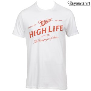 Miller High Life Brand Label Tshirts