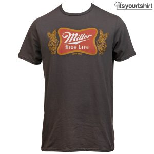 Miller High Life Vintage Design Grey Custom T Shirt