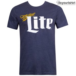 Miller Lite Beer Bold Custom T Shirt