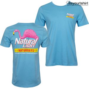 Natty Naturdays Blue Natural Light Custom T Shirts 3