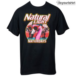Natural Light Naturdays Custom T Shirts