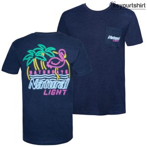 Natural Light Naturdays Neon Sign Custom T Shirt 3