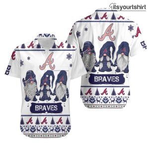 Gnomes Atlanta Braves Best Hawaiian Shirts IYT