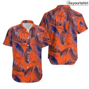 Nfl Denver Broncos Custom Best Hawaiian Shirts IYT