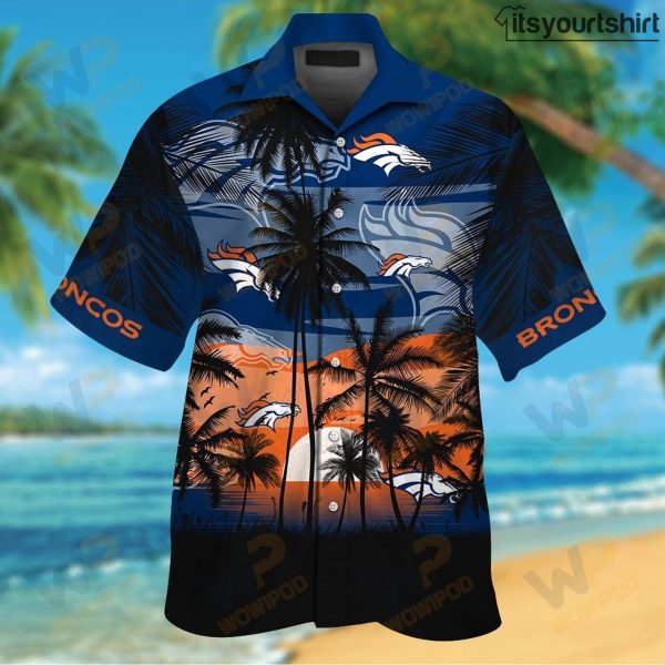 Nfl Denver Broncos Tropical Hawaiian Shirts IYT